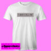 1 800 Call me T shirt