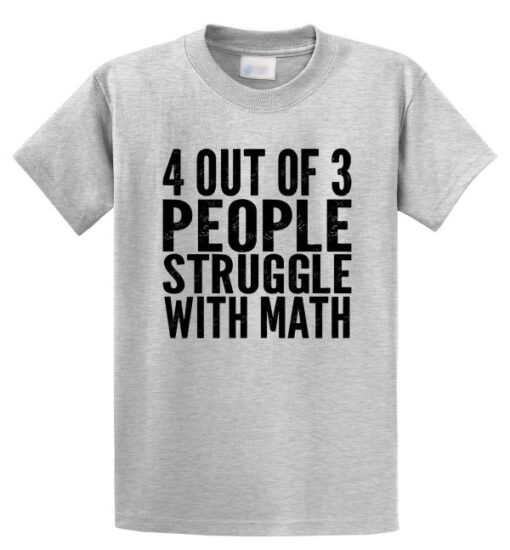 4-out-of-3-People-Struggle-With-Math-T-shirt thd