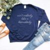 Ain't Nobody Like A Homebody Crewneck Sweatshirt ZNF08