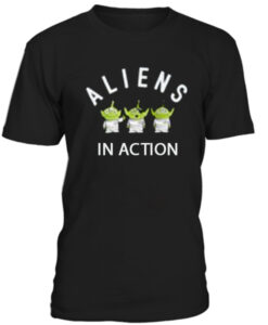 Aliens In Action Toy Story Tshirt THD