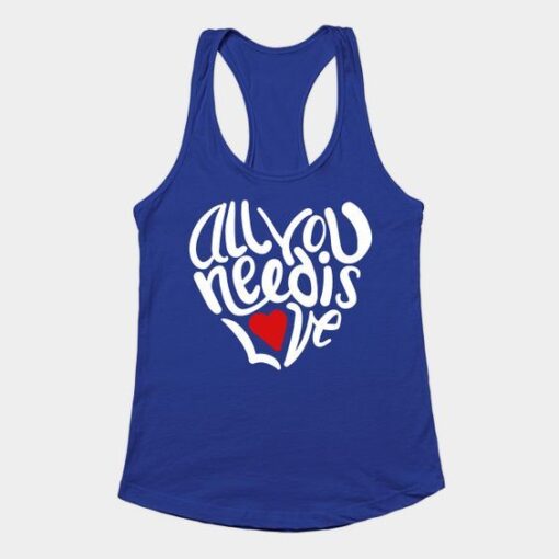 All You Need Is Love Tank Top ZNF08