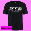 America First Just Stand T shirt