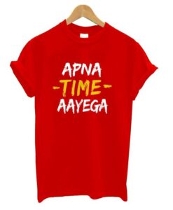 Apna Time Aayega Red T Shirt ZNF08