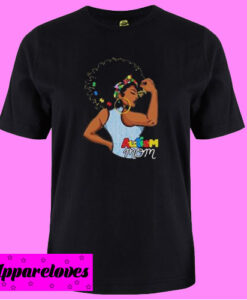 Autism Mom T shirt