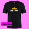 BK Cafe T Shirt