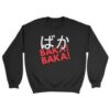 Baka Sweatshirt ZNF08