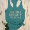 Beaches booze and besties tank ZNF08