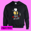 Bee Mine Valentine Sweatshirt