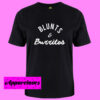 Blunts & Burritos T Shirt
