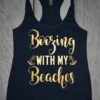 Boozing with my Beaches Tank top ZNF08