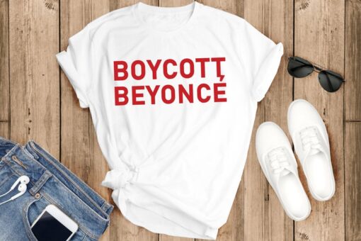 Boycott Beyonce tshirt