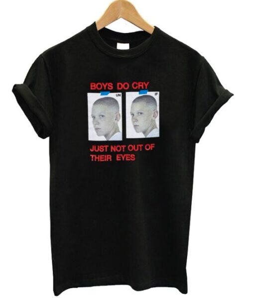 Boys Do Cry T-shirt ZNF08