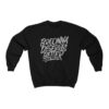 Breonna Taylor Deserves Better sweatshirt