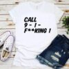 Call Fucking Tshirt ZNF08