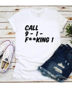 Call Fucking Tshirt ZNF08