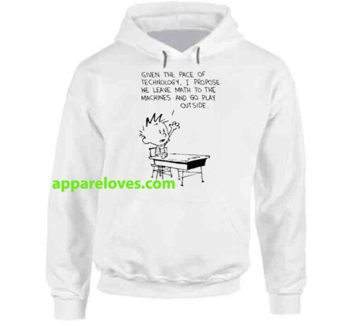 Calvin And Hobbes Leave Math To The Machines HOODIE THD