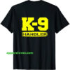 Dog Handler Logo K9 t shirt thd