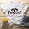 Dracarys Shirt ZNF08