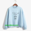 First I Need Coffe Sweatshirt thd