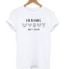 Friends Not Food T shirt ZNF08