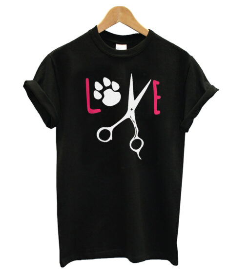 Funny Dog Grooming – Love Puppy T shirt