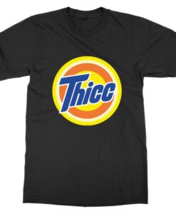 Funny Thick T-Shirt #Gp#