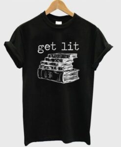 Get Lit Book T-Shirt ZNF08
