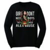 Girl Don’t Need Boys They Need Alex Vause Sweatshrit ZNF08