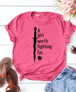 Girl worth fighting for shirt ZNF08