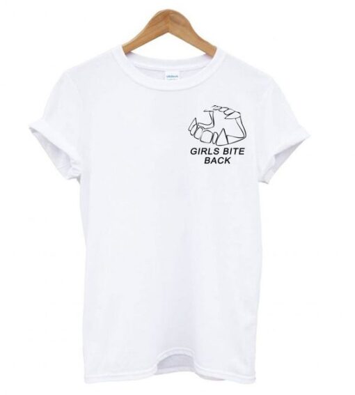 Girls Bite Back T shirt ZNF08