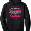 God Made Us Best Friends Sisters HOODIE THD