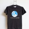 Good Planets Are Hard To Find T Shirt