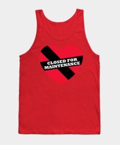 Heart Closed For Maintenance TANK TOP ZNF08