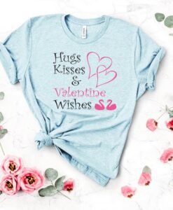 Hugs Kisses And Valentine's TSHIRT ZNF08