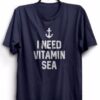 I Need Vitamin Sea T-Shirt ZNF08