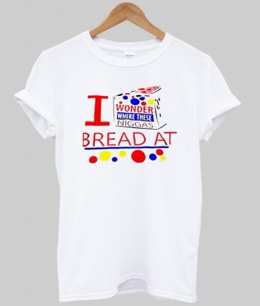 I wonder where these niggas t shirt ZNF08