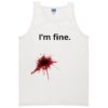 I'm Fine Tanktop ZNF08
