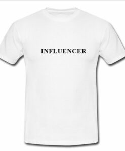 Influencer T Shirt THD