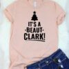 It’s a Beaut Clark Christmas Vacation T-Shirt ZNF08