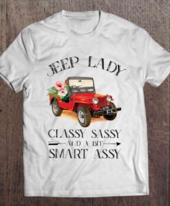 Jeep Girl Classy Sassy And A Bit Smart Assy T-Shirt ZNF08