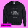 Karma Sweatshirt Men And Women