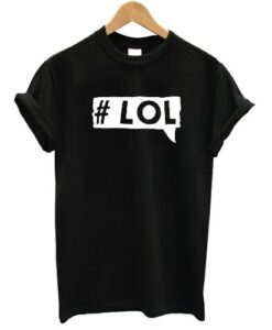 Lol T shirt ZNF08
