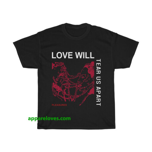 Love Will Tear Us Apart Unisex t-shirt thd