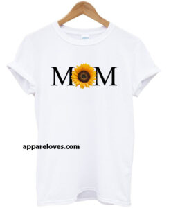 Mom Sunflower t shirt thd