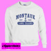 Montauk Long Island Sweatshirt Men And Women