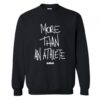More Than An Athlete Sweatshirt KM