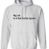 My Life Is A Sad Tumblr Quote HOODIE THD