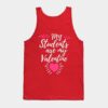 My Students Are My Valentine Cute Valentines TANK TOP ZNF08