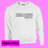 Nathan Rutstein Quotes Sweatshirt Men And Women