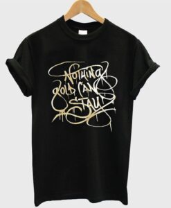 Nothing gold can stay t-shirt ZNF08